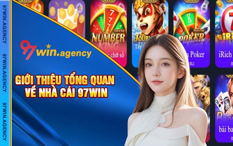 Tổng quan về nhà cái 97win