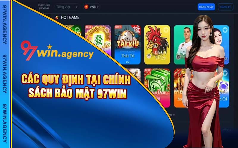 Các quy định tại chính sách bảo mật 97win