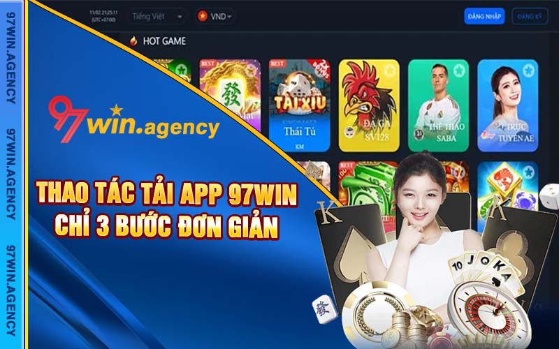 Thao tác tải app 97win chỉ 3 bước đơn giản 